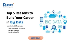 Top 5 Reasons to Build Your Career in Big Data