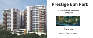Prestige Elm Park Whitefield Bangalore -E-Brochure