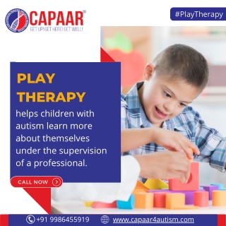 How play therapy helps for Autism | Best Autism Treatment in Bangalore | CAPAAR