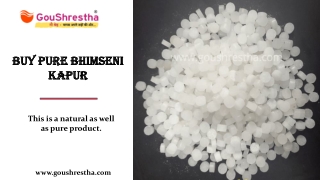 Buy Pure Bhimseni Kapur