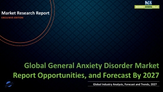 General Anxiety Disorder Market will reach at a CAGR of  5.1% from 2021 to 2027