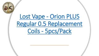 Lost Vape - Orion PLUS Regular 0.5 Replacement Coils - 5pcs/Pack