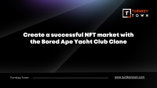 Create a successful NFT market with the Bored Ape Yacht Club Clone