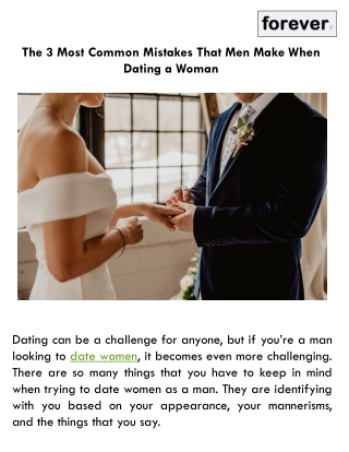 The 3 Most Common Mistakes That Men Make When Dating a Woman