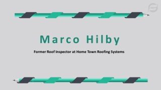 Marco Hilby - An Assertive and Competent Professional