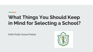 What Things You Should Keep in Mind for Selecting a School