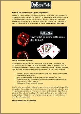 How To Get to online satta game play Online?