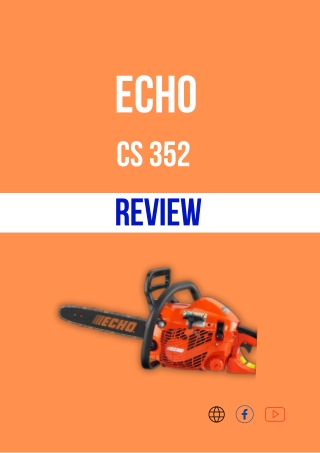 Echo CS 352 Review - Ultimate Buying Guide