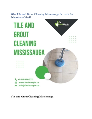 Why Tile and Grout Cleaning Mississauga Services for Schools are Vital