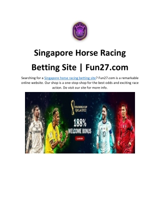 Singapore Horse Racing Betting Site  Fun27