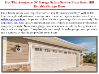 Get The Assurance Of Garage Safety Service From Scott Hill Reliable Garage Door