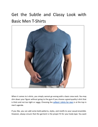 Get the Subtle and Classy Look with Basic Men T-Shirts