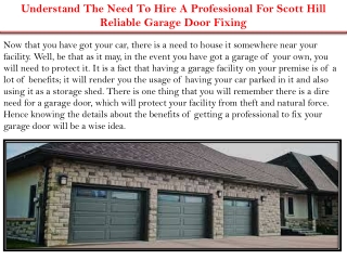 Understand The Need To Hire A Professional For Scott Hill Reliable Garage Door F