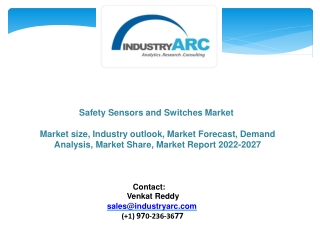 Safety Sensors and Switches Market