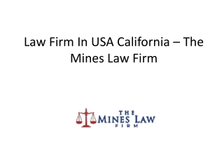 Law Firm In USA California – The Mines