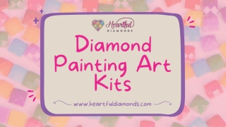 Diamond Painting Art Kits | Heartful Diamonds