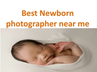 Best Newborn photographer near me