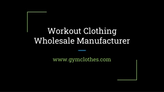 Get in Touch With Workout Clothing Wholesale Manufacturer