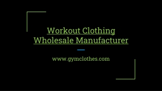 Get in Touch With Custom Workout Clothing Manufacturer