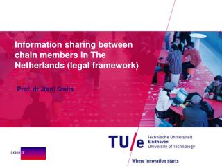 Information sharing between chain members in The Netherlands legal framework