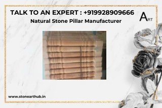 Natural Stone Pillar Manufacturer - Call Now 9928909666