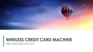 WIRELESS CREDIT CARD MACHINE