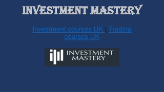 Investment Mastery - Investment courses UK