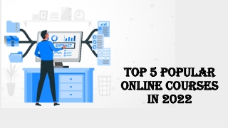 Top 5 Popular Online Courses