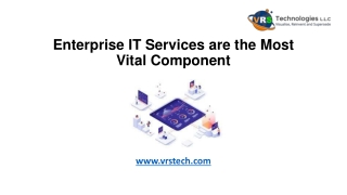 Enterprise IT Services are the Most Vital Component