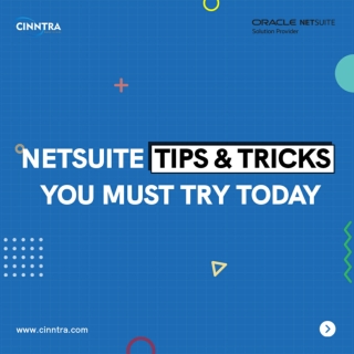 NetSuite Tips & Tricks - Cinntra NetSuite Solution