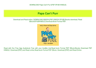 DOWNLOAD  Papa Can't Purr [PDF EPUB KINDLE]
