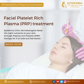 Facial Platelet Rich Plasma (PRP) treatment | Best Skin Clinic in Jayanagar