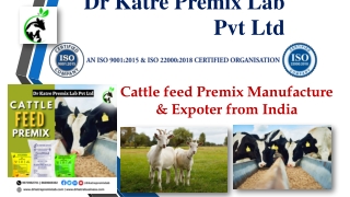 Cattle feed Premix Manufacture & Expoter from India