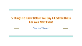 5 Things To Know Before You Buy A Cocktail Dress For Your Next Event