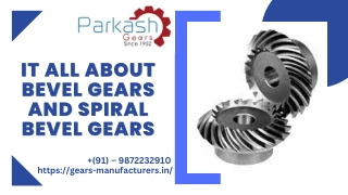 It All  About Bevel gears and Spiral Bevel Gears