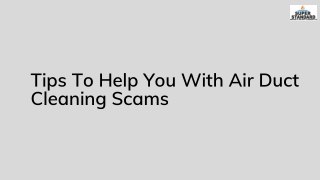 Tips To Help You With Air Duct Cleaning Scams