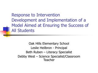 Response to Intervention Development and Implementation of a Model Aimed at Ensuring the Success of All Students