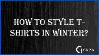 How To Style T-shirts In Winter