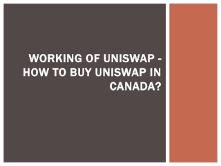Working Of Uniswap - How To Buy Uniswap In Canada?