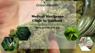 Famous Medical Marijuana Clinic in Oakland