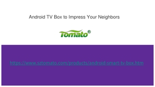 Android TV Box to Impress Your Neighbors