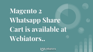 Magento 2 WhaMagento 2 Whatsapp Share Cart is available at Webiators