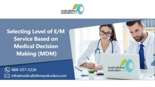 Selecting Level of E/M Service Based on Medical Decision Making (MDM)