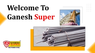 Best TMT Bars Company in Muzaffarpur - Ganesh Super