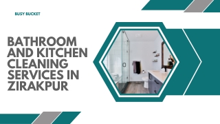 Bathroom and Kitchen Cleaning In Zirakpur