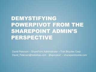 Demystifying PowerPivot from the SharePoint Admin’s Perspective
