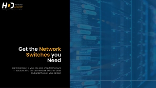 Amazing Catalog of Network Switches  Offered by Hard Disk Direct