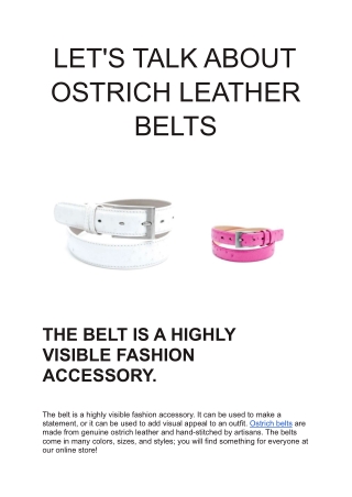 LET'S TALK ABOUT OSTRICH LEATHER BELTS