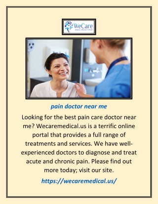 Pain Doctor Near Me | Wecaremedical.us