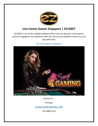 Live Casino Games Singapore  EZ12BET